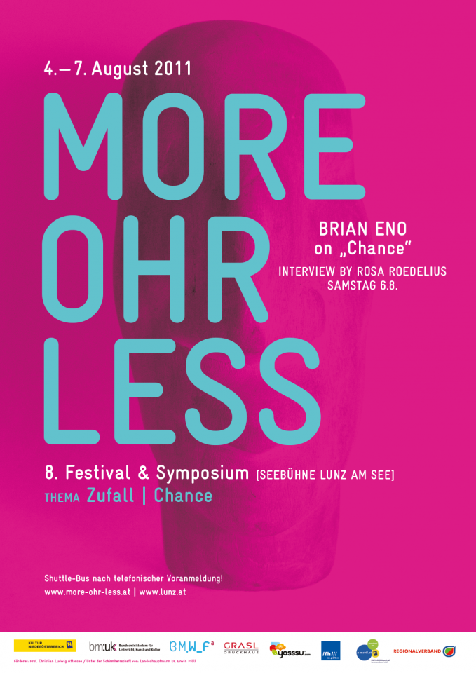 More Ohr Less Plakat 2011 - Zufall